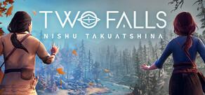 Get games like Two Falls (Nishu Takuatshina)