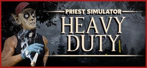 Get games like Priest Simulator: Heavy Duty