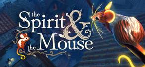 Get games like The Spirit and the Mouse
