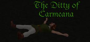 Get games like The Ditty of Carmeana