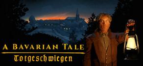 Get games like A Bavarian Tale - Totgeschwiegen