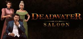 Get games like Deadwater Saloon