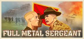 Get games like Full Metal Sergeant