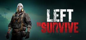 Get games like Left to Survive