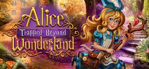 Get games like Alice Trapped Beyond Wonderland