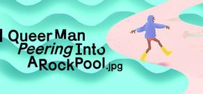 Get games like Queer Man Peering Into A Rock Pool.jpg