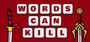 Get games like Words Can Kill