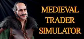 Get games like Medieval Trader Simulator
