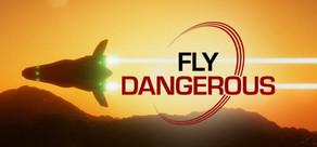 Get games like Fly Dangerous