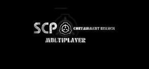 Get games like SCP: Containment Breach Multiplayer