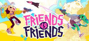 Get games like Friends vs Friends