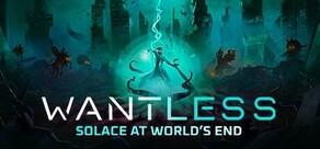 Get games like Wantless : Solace at World’s End