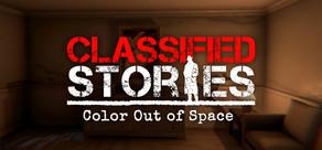 Get games like Classified Stories: Color Out of Space