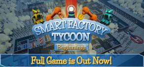 Get games like Smart Factory Tycoon: Beginnings