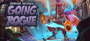 Get games like Dungeon Defenders: Going Rogue