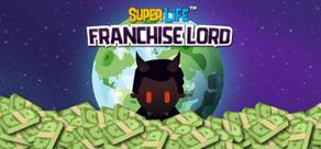 Get games like Super Life: Franchise Lord