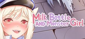 Get games like Milk Bottle And Monster Girl