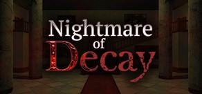 Get games like Nightmare of Decay