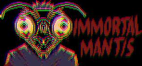 Get games like Immortal Mantis