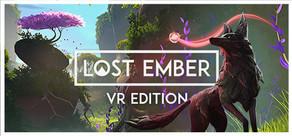 Get games like LOST EMBER - VR Edition