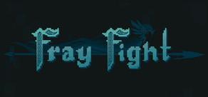 Get games like Fray Fight