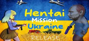 Get games like Hentai Mission Ukraine