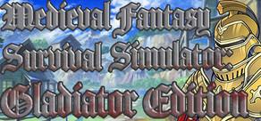 Get games like Medieval Fantasy Survival Simulator 2: Gladiator Edition