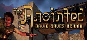 Get games like The Anointed: David Saves Keilah