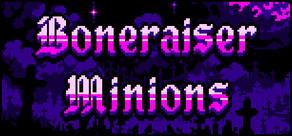 Get games like Boneraiser Minions