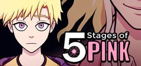 Get games like Five Stages of Pink