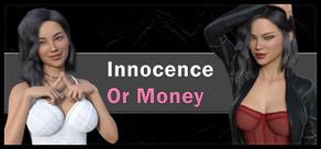 Get games like Innocence Or Money - V 0.0.3