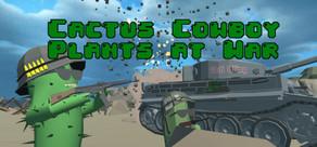 Get games like Cactus Cowboy - Plants at War