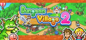 Get games like Dungeon Village 2