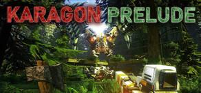 Get games like Karagon: Prelude