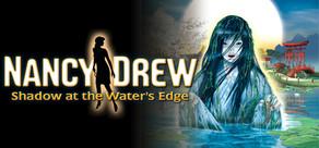 Get games like Nancy Drew: Shadow at the Water's Edge