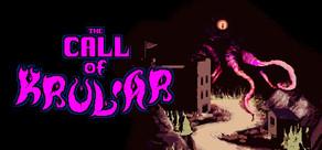 Get games like The Call of Krul'ar