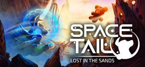 Get games like Space Tail: Lost in the Sands
