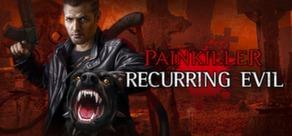 Get games like Painkiller: Recurring Evil