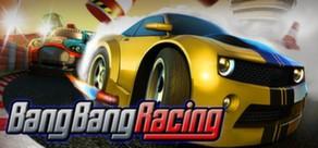 Get games like Bang Bang Racing