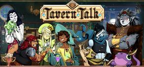 Get games like Tavern Talk