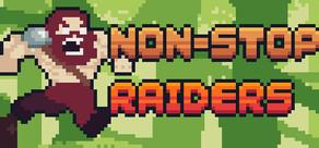 Get games like Non-Stop Raiders