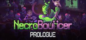 Get games like NecroBouncer: Prologue