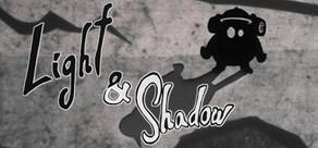 Get games like Light & Shadow