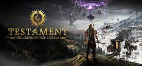 Get games like Testament: The Order of High Human