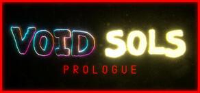 Get games like Void Sols: Prologue