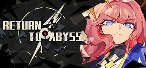 Get games like Return to abyss 重返深渊