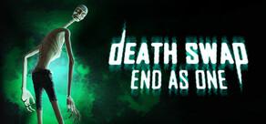 Get games like Death Swap: End As One