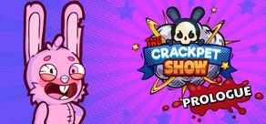 Get games like The Crackpet Show: Prologue