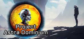 Get games like Project Astra Dominium