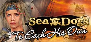 Get games like Sea Dogs: To Each His Own